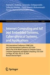 Book cover of Internet Computing and IoT and Embedded Systems, Cyber-physical Systems, and Applications by Hamid R. Arabnia