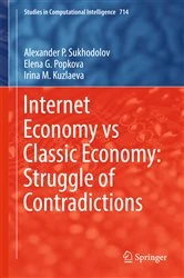 Book cover of Internet Economy vs Classic Economy: Struggle of Contradictions by Alexander P. Sukhodolov