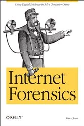 Book cover of Internet Forensics by Robert Jones