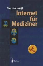 Book cover of Internet für Mediziner (2nd ed.) by Florian Korff