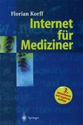 Book cover of Internet für Mediziner (3rd ed.) by Florian Korff