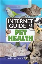 Book cover of Internet Guide to Pet Health by Elizabeth Connor