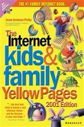 Book cover of Internet Kids & Family Yellow Pages, 2001 Edition (5th ed.) by Jean Amour Polly