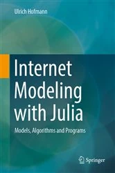 Book cover of Internet Modeling with Julia by Ulrich Hofmann