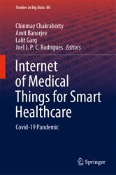 Book cover of Internet of Medical Things for Smart Healthcare by Chinmay Chakraborty
