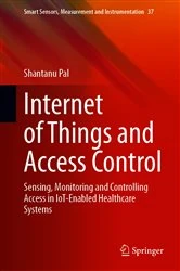 Book cover of Internet of Things and Access Control by Shantanu Pal