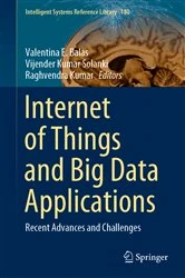 Book cover of Internet of Things and Big Data Applications by Valentina E. Balas