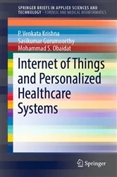 Book cover of Internet of Things and Personalized Healthcare Systems by P. Venkata Krishna