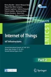 Book cover of Internet of Things. IoT Infrastructures by Benny Mandler