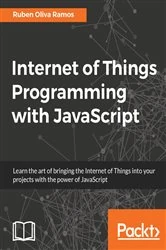 Book cover of Internet of Things Programming with JavaScript by Ruben Oliva Ramos