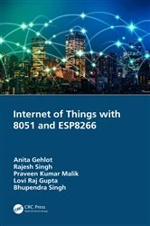 Book cover of Internet of Things with 8051 and ESP8266 by Anita Gehlot