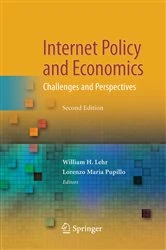Book cover of Internet Policy and Economics (2nd ed.) by William H. Lehr
