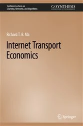 Book cover of Internet Transport Economics by Richard T. B. Ma