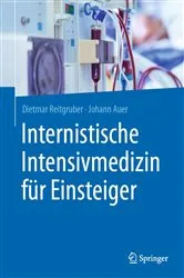 Book cover of Internistische Intensivmedizin für Einsteiger by Dietmar Reitgruber