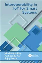 Book cover of Interoperability in IoT for Smart Systems by Monideepa Roy