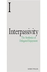 Book cover of Interpassivity by Robert Pfaller