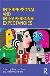 Book cover of Interpersonal and Intrapersonal Expectancies by Sławomir Trusz