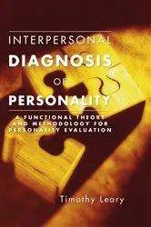 Book cover of Interpersonal Diagnosis of Personality by Timothy Leary
