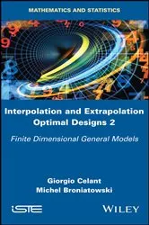 Book cover of Interpolation and Extrapolation Optimal Designs 2 by Giorgio Celant