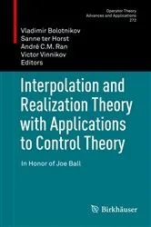 Book cover of Interpolation and Realization Theory with Applications to Control Theory by Unknown
