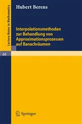 Book cover of Interpolationsmethoden zur Behandlung von Approximationsprozessen auf Banachräumen by Unknown