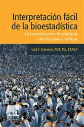 Book cover of Interpretación fácil de la bioestadística by Dawson MD, MS, FAAEP, Gail F.