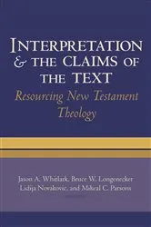 Book cover of Interpretation and the Claims of the Text by Jason A. Whitlark