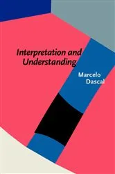Book cover of Interpretation and Understanding by Marcelo Dascal