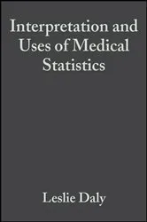 Book cover of Interpretation and Uses of Medical Statistics (5th ed.) by Leslie Daly