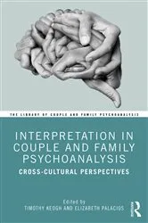 Book cover of Interpretation in Couple and Family Psychoanalysis by Timothy Keogh