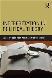 Book cover of Interpretation in Political Theory by Clement Fatovic