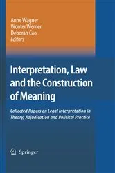 Book cover of Interpretation, Law and the Construction of Meaning by Unknown