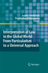 Book cover of Interpretation of Law in the Global World: From Particularism to a Universal Approach by Unknown