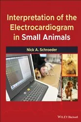 Book cover of Interpretation of the Electrocardiogram in Small Animals by Unknown