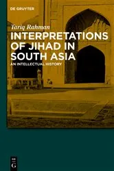 Book cover of Interpretations of Jihad in South Asia by Tariq Rahman