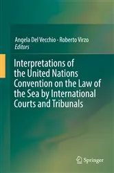 Book cover of Interpretations of the United Nations Convention on the Law of the Sea by International Courts and Tribunals by Unknown