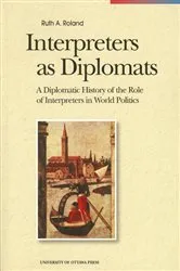 Book cover of Interpreters as Diplomats by Ruth Roland