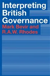 Book cover of Interpreting British Governance by Mark Bevir