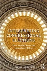 Book cover of Interpreting Congressional Elections by Jeffrey M. Stonecash