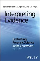 Book cover of Interpreting Evidence (2nd ed.) by Bernard Robertson