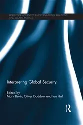 Book cover of Interpreting Global Security by Mark Bevir