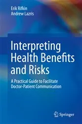 Book cover of Interpreting Health Benefits and Risks by Erik Rifkin
