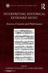 Book cover of Interpreting Historical Keyboard Music by Andrew Woolley