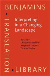Book cover of Interpreting in a Changing Landscape by Christina Schäffner