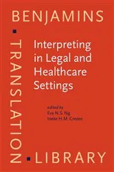 Book cover of Interpreting in Legal and Healthcare Settings by Unknown