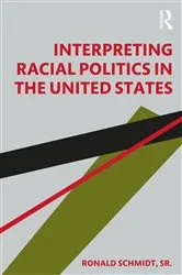 Book cover of Interpreting Racial Politics in the United States by Unknown