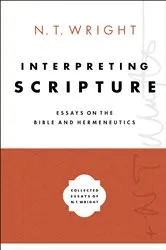 Book cover of Interpreting Scripture by N. T. Wright