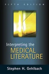 Book cover of Interpreting the Medical Literature: Fifth Edition (5th ed.) by Stephen H. Gehlbach