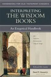 Book cover of Interpreting the Wisdom Books by Edward M. Curtis