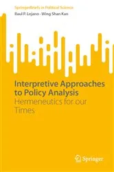 Book cover of Interpretive Approaches to Policy Analysis by Raul P. Lejano